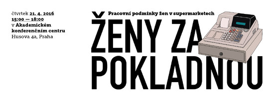 Ženy za pokladnou – jak se žije v ČR prodavačkám v supermarketech? Odpovědi hledal tým výzkumníků